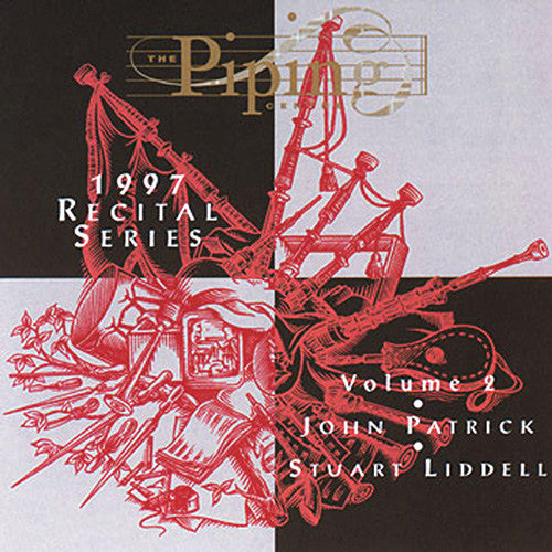 John Patrick and Stuart Liddell - The Piping Centre 1997 Recital Series - Vol II