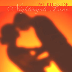 Pat Kilbride - Nightingale Lane