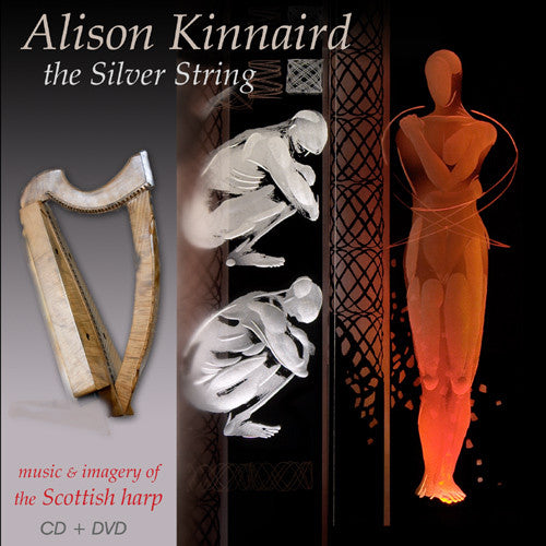Alison Kinnaird - The Silver String
