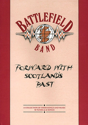 Battlefield Band - Forward With Scotland's Past (Book)