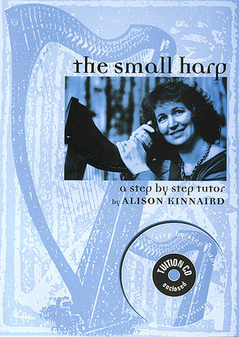 Alison Kinnaird - The Small Harp Tutor (Book & CD/Audio Download)