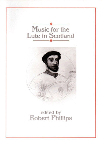 Robert Phillips/MacKillop - Music for the Lute In Scotland (Book)