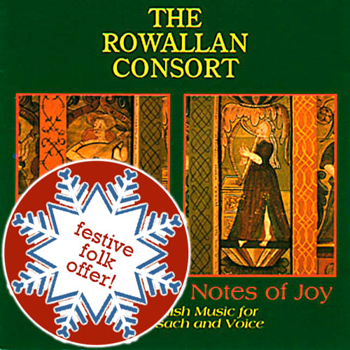 The Rowallan Consort - Notes of Noy, Notes of Joy